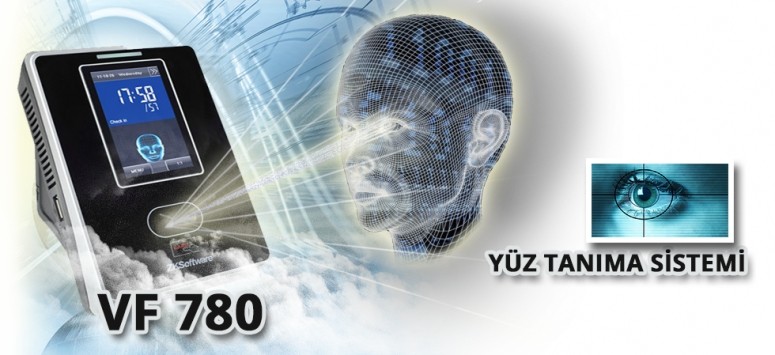 VF 780 Yüz Tanıma Sistemi ile PDKS Daha güvenli